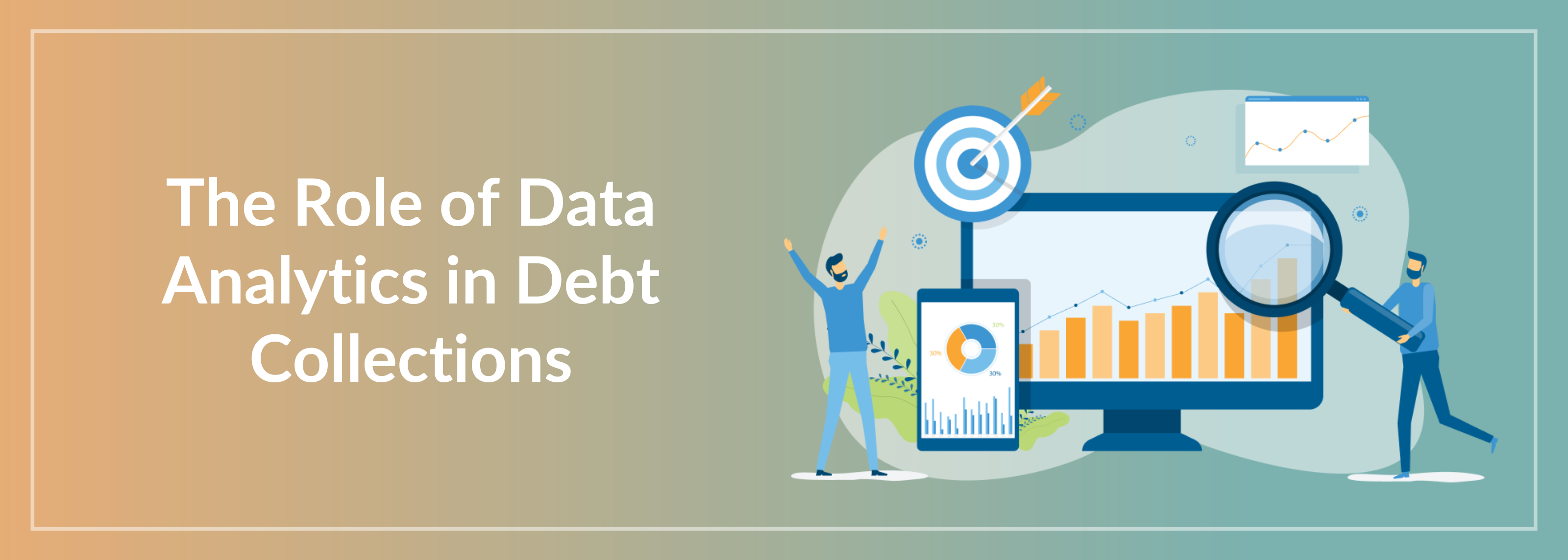 The Role of Data Analytics in Debt Collections