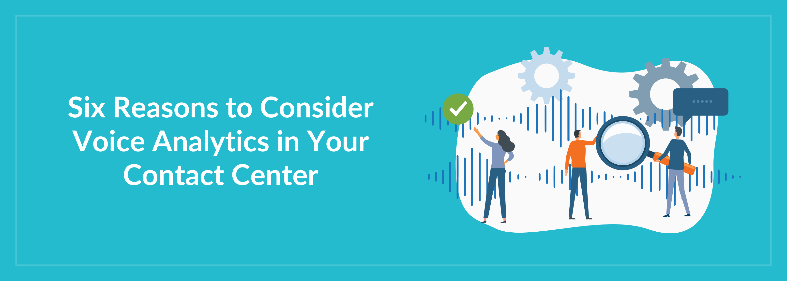 Contact Center Voice Analytics