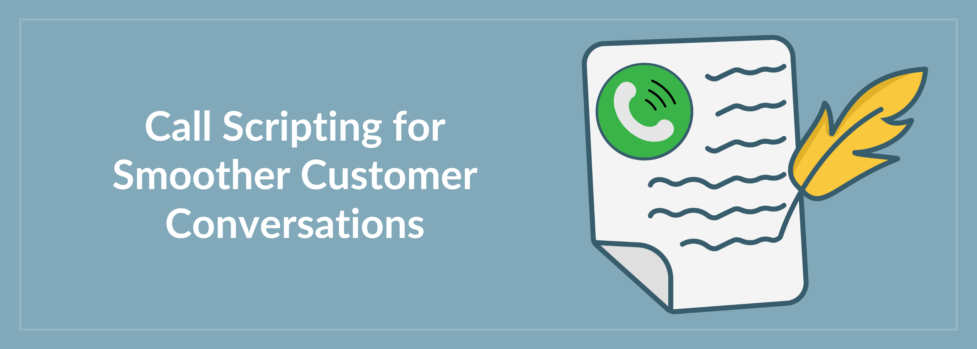 Call Scripting for Smoother Customer Conversations