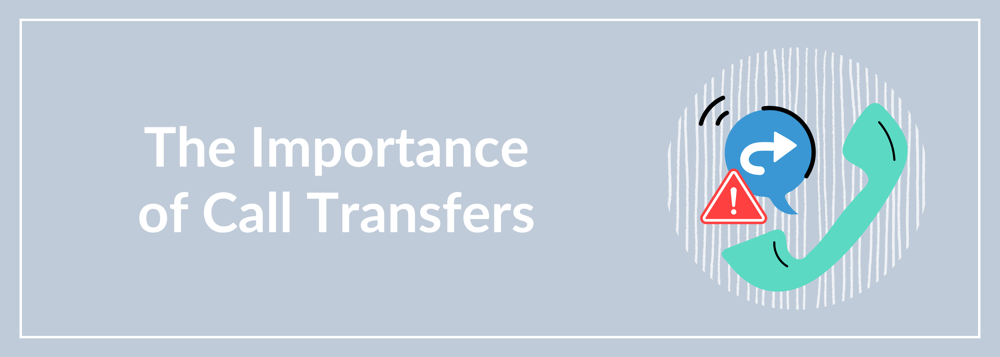 Importance of Call Transfers