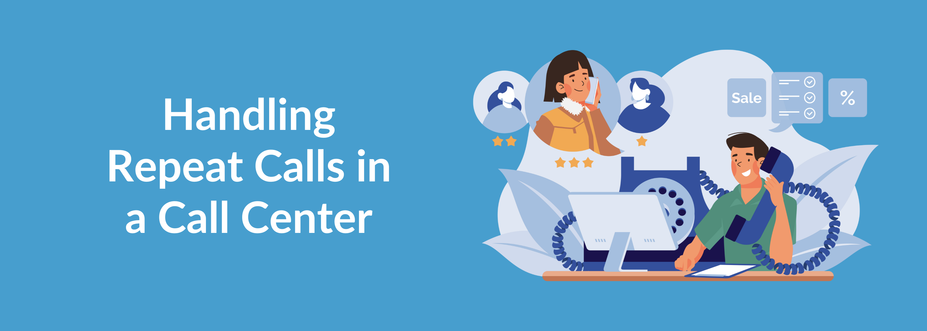 Handling Repeat Calls in a Call Center