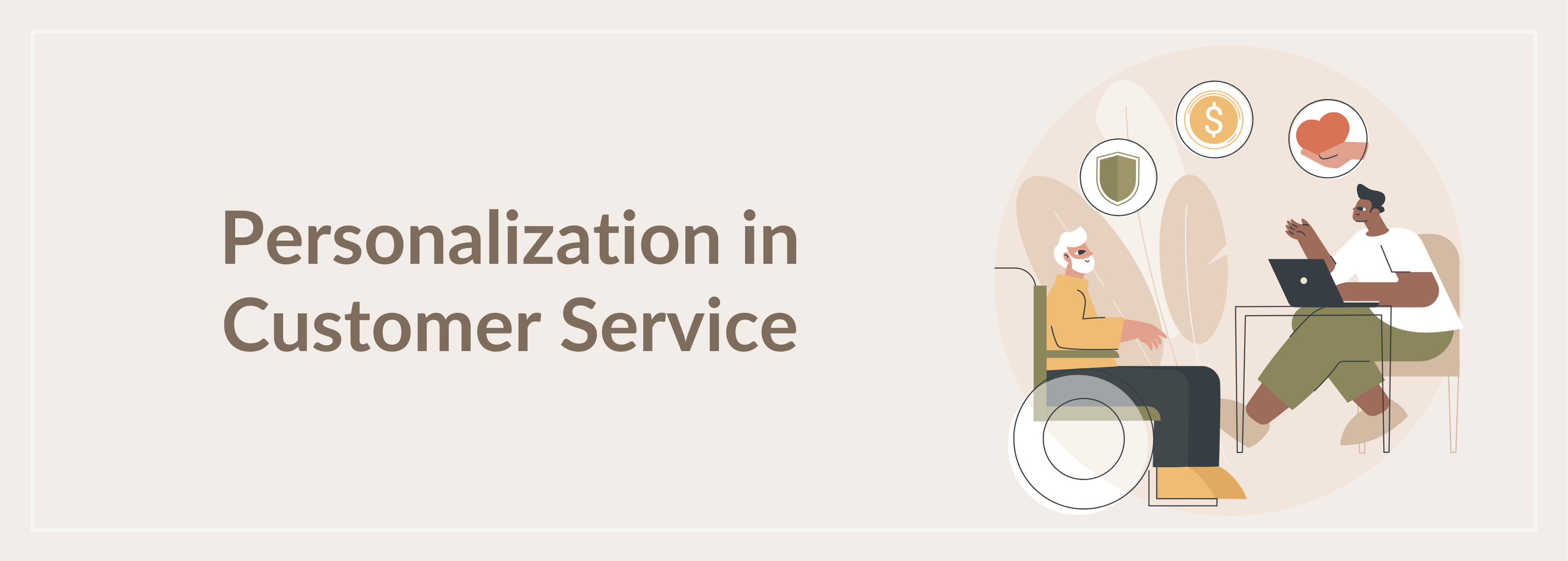 Personalization in Customer Service