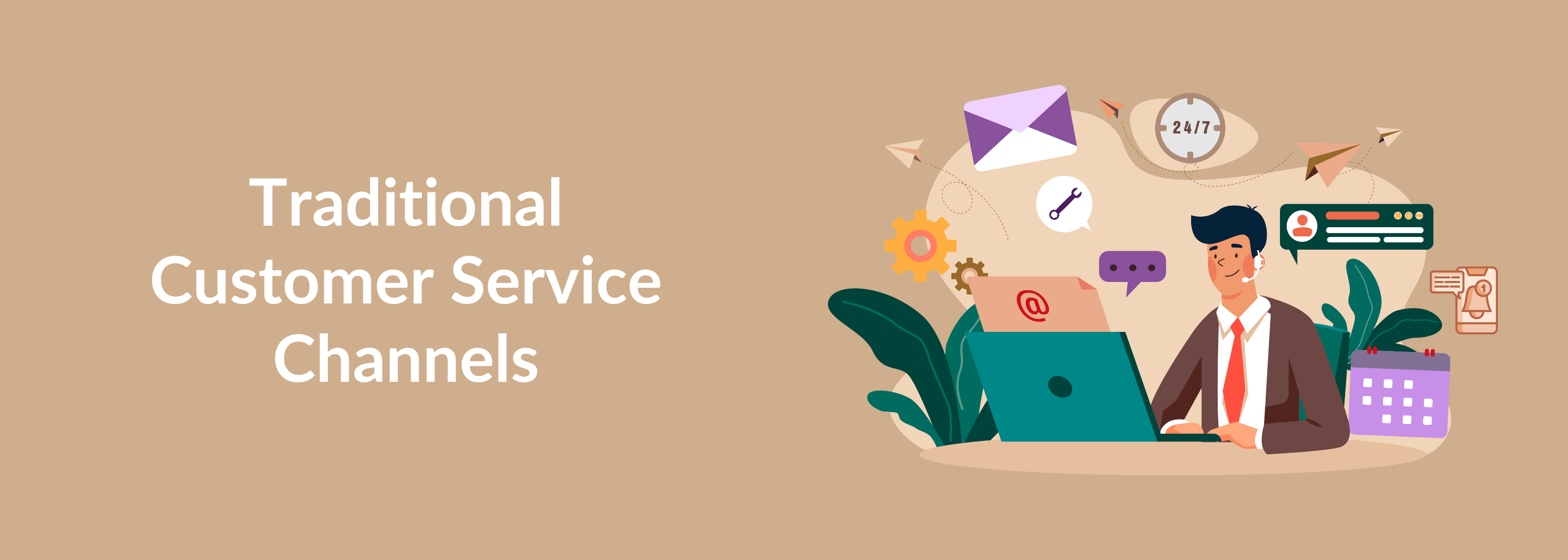 Traditional Customer Service Channels